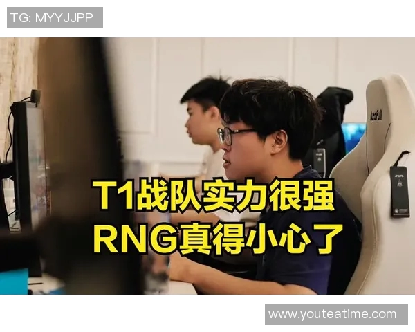 T1战队与GEN战队直播对决精彩瞬间回顾与分析